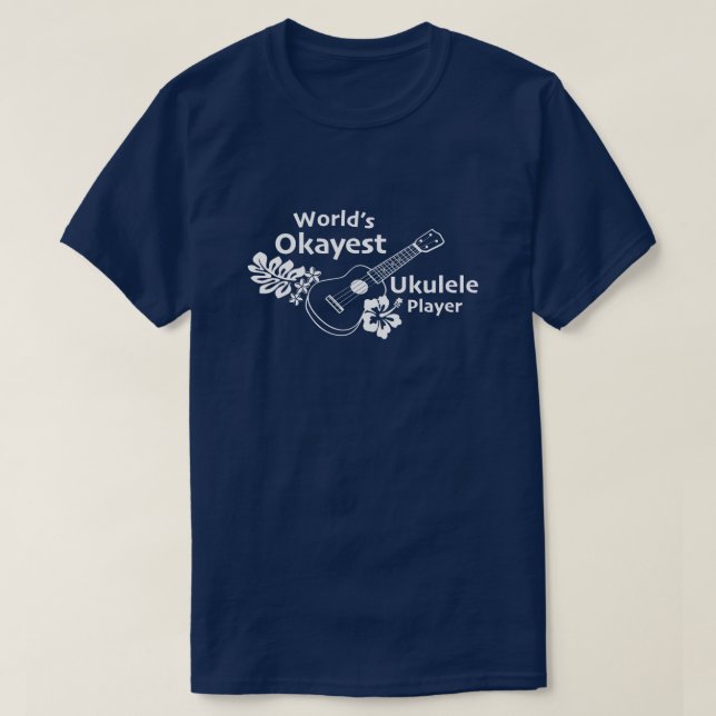 Camiseta Jogador Ukulele mais Okayest do Mundo (Frente do Design)
