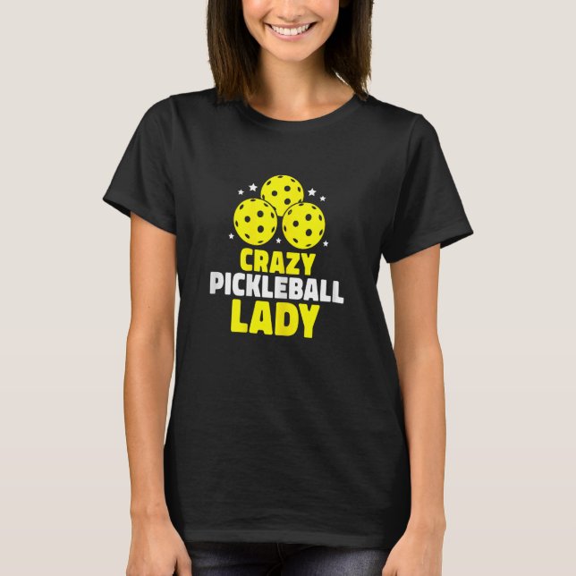 Camiseta Jogadora de Pickleball Louca (Frente)