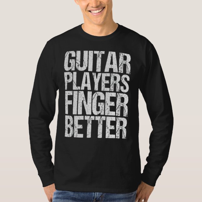 Camiseta Jogadores De Guitarra Dependem Melhor Como Um Viol (Frente)