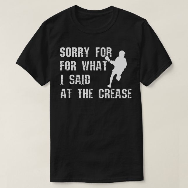 Camiseta Jogadores De Lacrosse Desculpem O Que Eu Disse No  (Frente do Design)