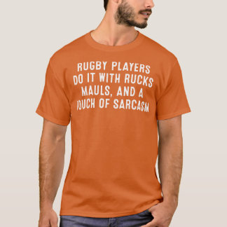 Camiseta Jogadores de rugby fazem isso com os pratas e um t