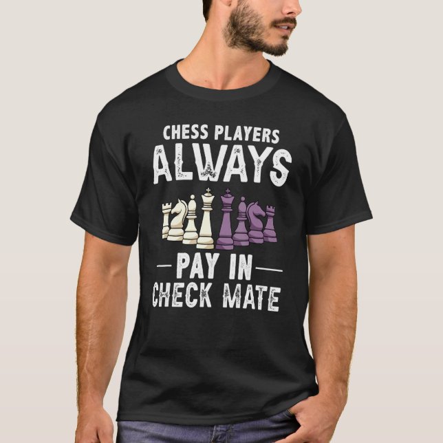 Camiseta Jogadores De Xadrez Sempre Pagam Em Check Mate Che (Frente)