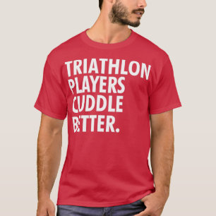 Camiseta Jogadores do Triathlon se amontoam melhor