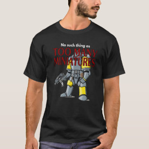 Camiseta Jogando em chamas reproduzindo demasiadas miniatur