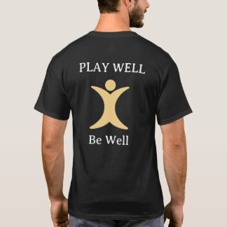 Camiseta Jogar Bem Ser Bem T-Shirt