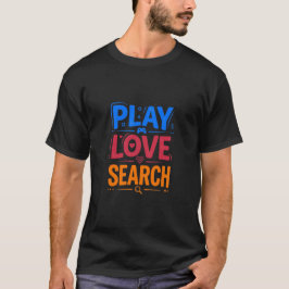 Camiseta Jogar busca de amor