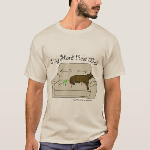 Camiseta jogar duro bem