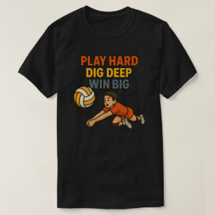 Camiseta Jogar duro cavando fundo ganha grande