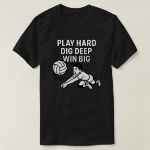 Camiseta Jogar duro cavando fundo ganha grande