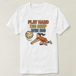 Camiseta Jogar duro cavando fundo ganha grande