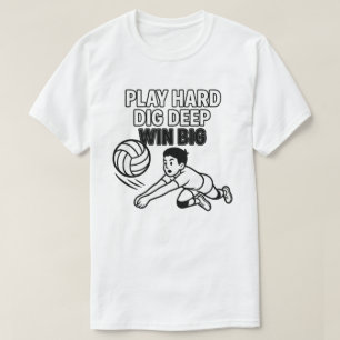 Camiseta Jogar duro cavando fundo ganha grande