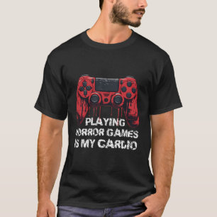Camiseta Jogar Jogos de Horror É Meu Jogador De Console De 