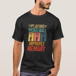 Camiseta Jogar Pickleball Melhora A Diversão Do Jogador De