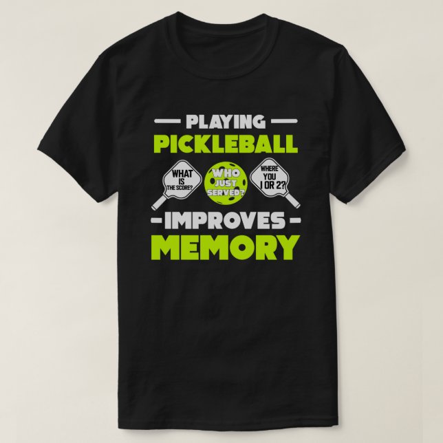 Camiseta Jogar Pickleball Melhora A Memória De Forma Engraç (Frente do Design)