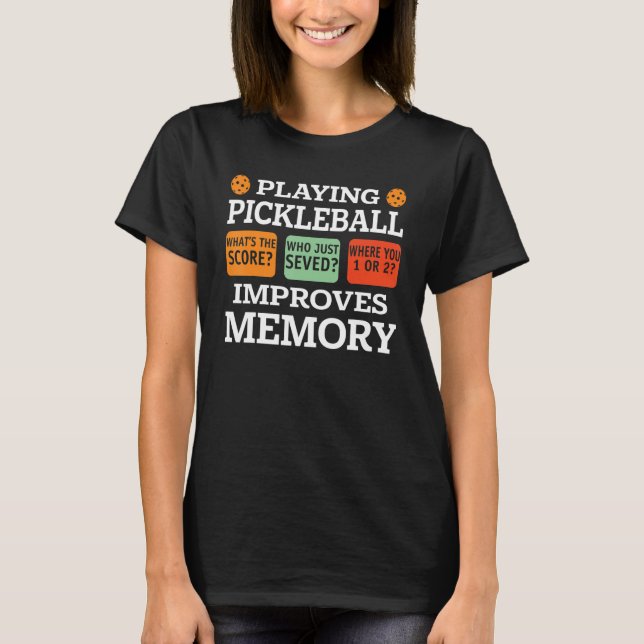 Camiseta Jogar Pickleball Melhora A Memória De Forma Engraç (Frente)