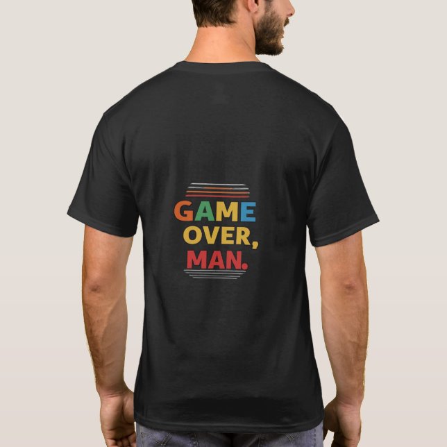 Camiseta Jogo acabado, design de t-shirt do Homem (Verso)