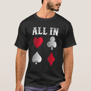 Camiseta Jogo De Cartão De Jogador De Pôquer Jogando Jogo T