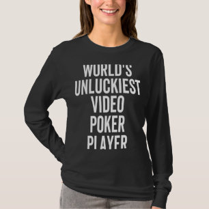 Camiseta Jogo de cassino do jogador de vídeo mais incômodo