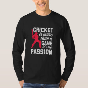 Camiseta Jogo de Críquete É Uma Paixão Jogador Batedor Bate
