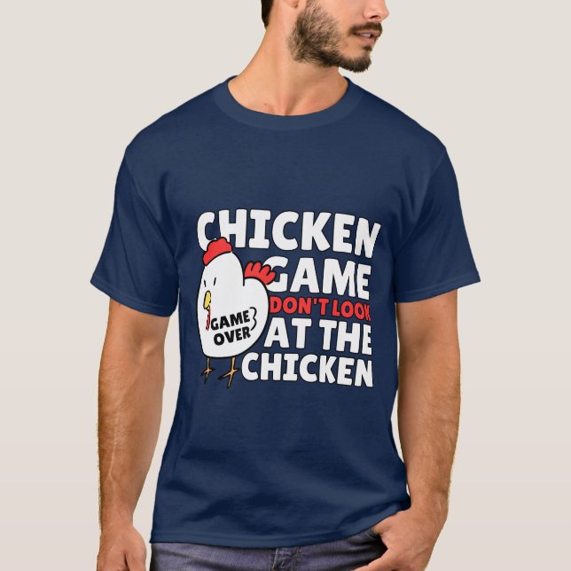Camiseta Jogo de frango Não olhe para o frango Engraçado (Frente)
