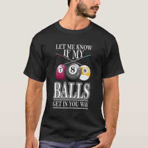 Camiseta Jogo de Snooker de Bilhar Me Avise Se Minhas Bolas