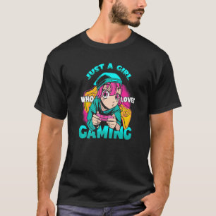 Camiseta Jogo De Vídeo De Nerd De Jogos Apenas Uma Menina Q