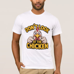 Camiseta Jogo do Frango - Não Olhe para o Frango 