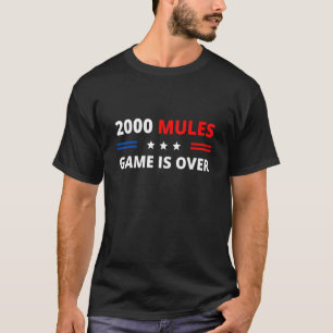 Camiseta Jogo dos 2000 Mules Está Acabado Eleições Justas
