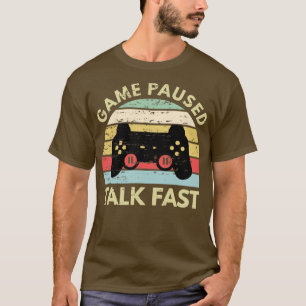 Camiseta Jogo em Pausa Fale Rápido Gamer Engraçado