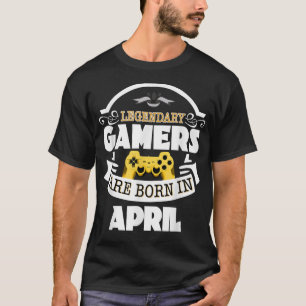 Camiseta Jogo Engraçado T Gamers lendários April Bday Te