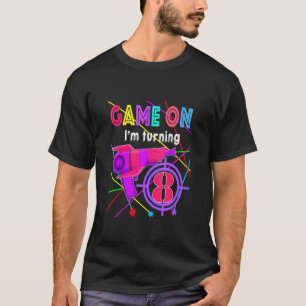 Camiseta Jogo Estou Virando a Garota Laser de 8 Anos Birthd