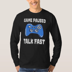 Camiseta Jogo Pausa Conversa Rápida Jogador de Vídeo Jogado
