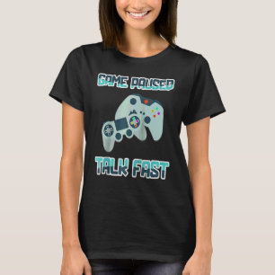 Camiseta Jogo Pausa Conversa Rápida Jogador de Vídeo Jogado