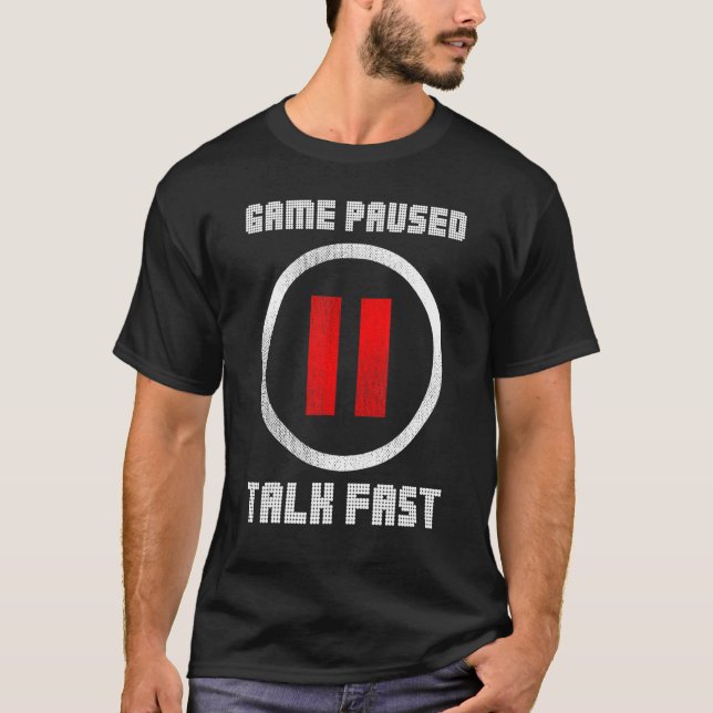 Camiseta Jogo Pausado Talk Fast Controller Jogos Pc Vídeo G (Frente)