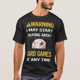 Camiseta Jogos de Cartão de Aviso Engraçado