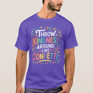 Camiseta Jogue Gentileza ao Redor Como um Garoto Kindeacher