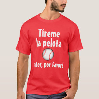 Camiseta "Jogue-me a bola" (versão espanhola)