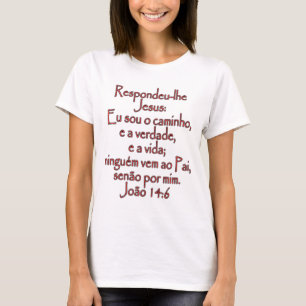 Camiseta John 14:6 Português