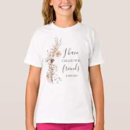 Camiseta John 15:15 Eu te chamei de amigos Bíblia Verse