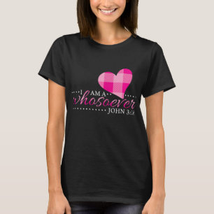 Camiseta John 316 Mulheres Eu Sou Qualquer Que Seja Cristo