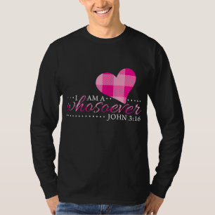 Camiseta John 316 Mulheres Eu Sou Qualquer Que Seja Cristo