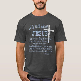 Camiseta John 3.16 com palestra de Vamos sobre Jesus-cristã