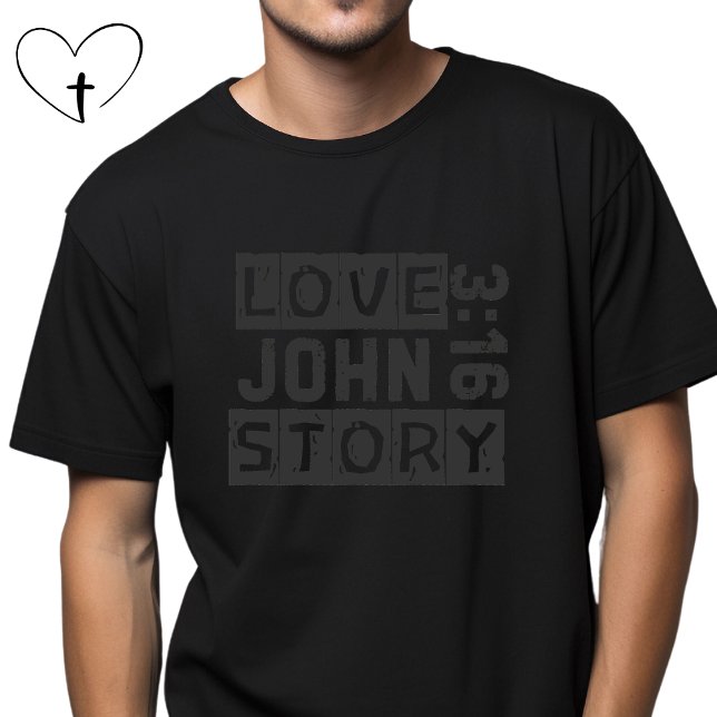 Camiseta John 3:16 Love Story Bíblia Cotação Grunge Black (Criador carregado)