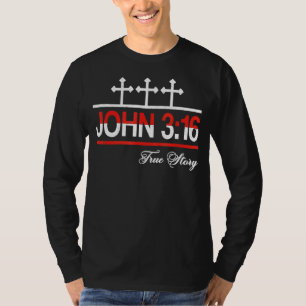 Camiseta John 3 16 True Story Cross Christian