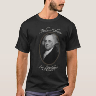 Camiseta John Adams para o presidente t-shirt 1800