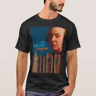 Camiseta John Adams Unbound o t-shirt