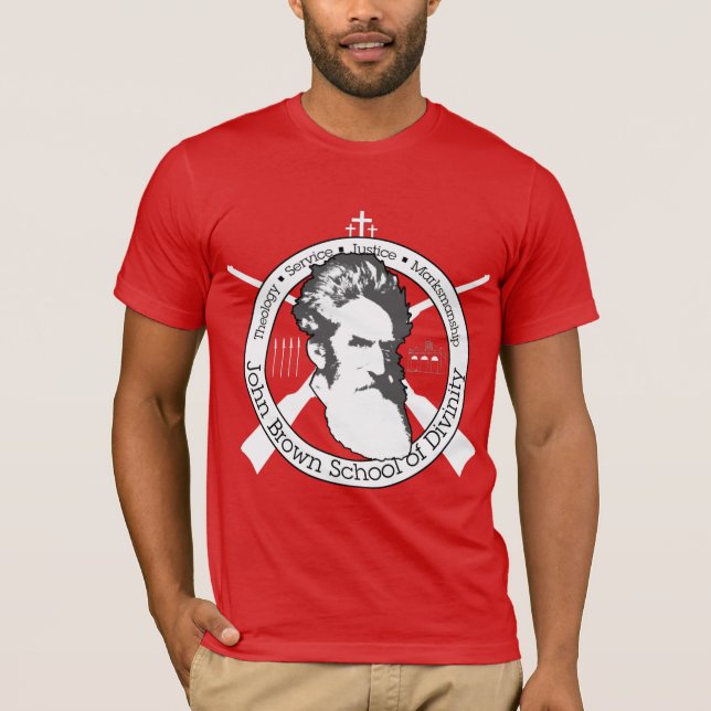 Camiseta John Brown: Herói Americano, Mártir Justo (Frente)