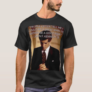 Camiseta John F. Kennedy Jr. Citando T-Shirts