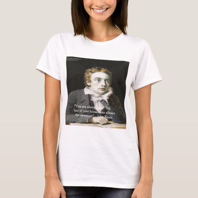 Camiseta John Keats "Frescos Beijos" Apaixonou presentes e  (Frente)