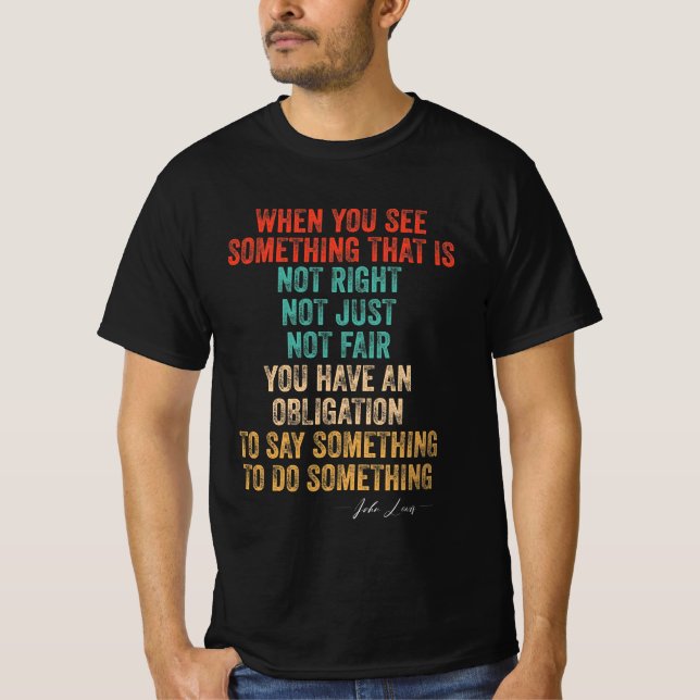 Camiseta John Lewis Cita O Bom Problema Necessário (Frente)